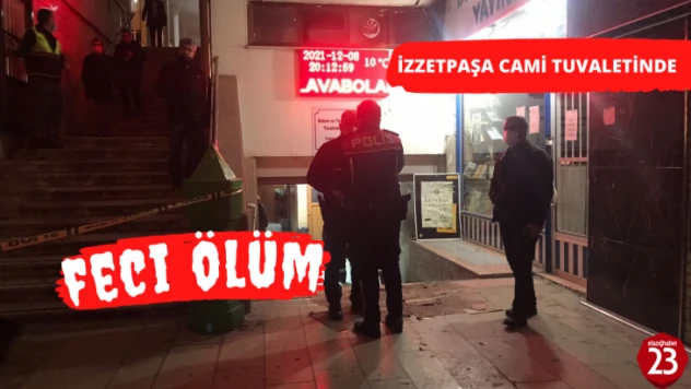 İzzetpaşa Cami Tuvaletinde Feci Ölüm