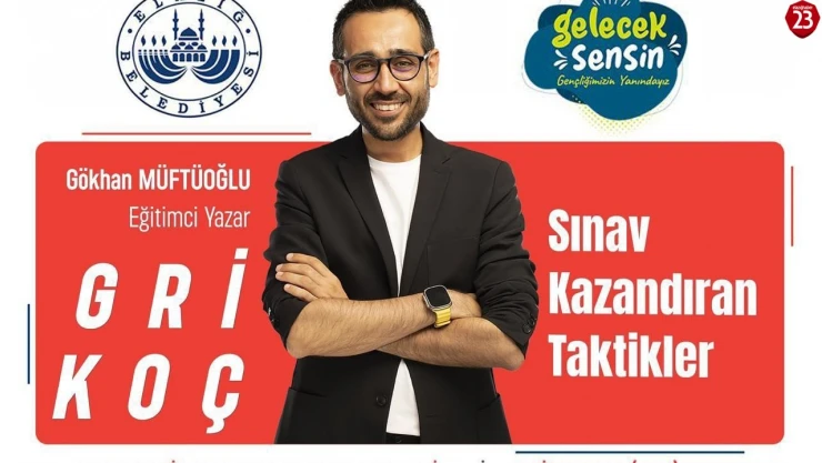 Elazığ'da Gri Koç Rüzgarı Esecek: Öğrencilere Sınav Motivasyonu ve Kazandıran Taktikler