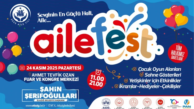 Elazığ Belediyesi'nden AileFest: 24 Kasım'da Aile Bağlarını Güçlendiren Büyük Buluşma