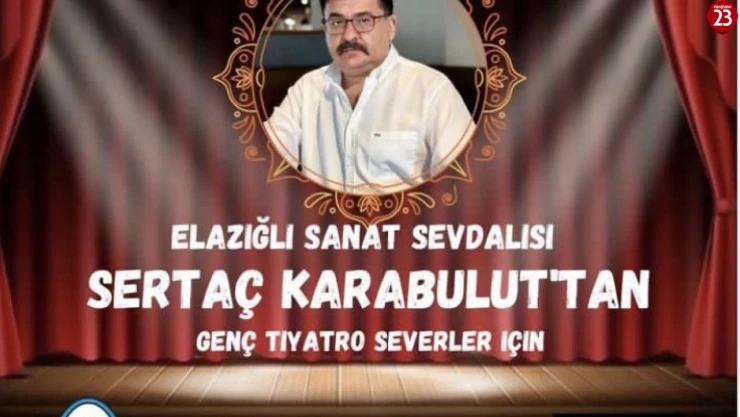 Elazığ'da 'askıda tiyatro bileti' uygulaması