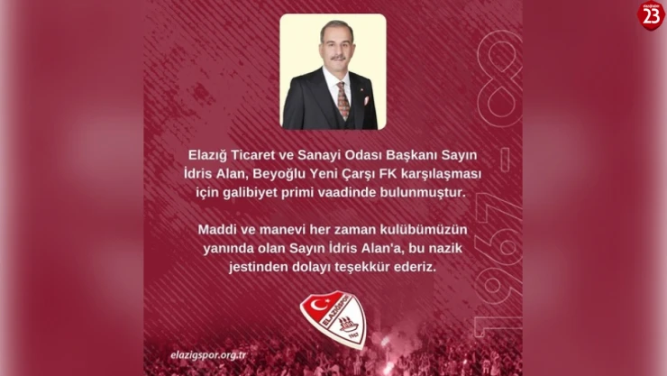 Elazığ TSO Başkanı İdris Alan'dan Elazığspor'a Galibiyet Primi Sözü