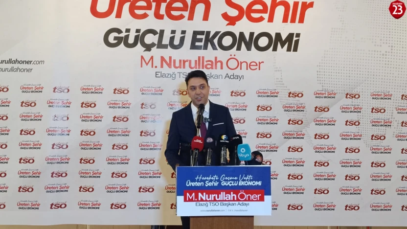 Nurullah Öner, Elazığ TSO Başkanlığına Adaylığını Açıkladı