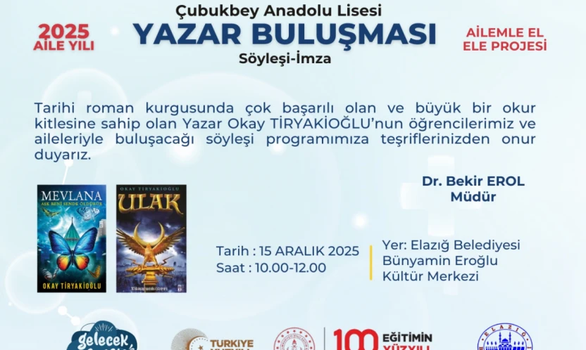 Çubukbey Anadolu Lisesi'nden Anlamlı Etkinlik: Yazar Okay Tiryakioğlu Elazığ'da Okurlarıyla Buluşacak
